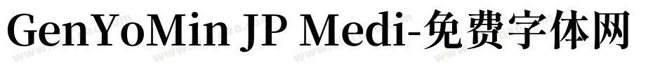 GenYoMin JP Medi字体转换